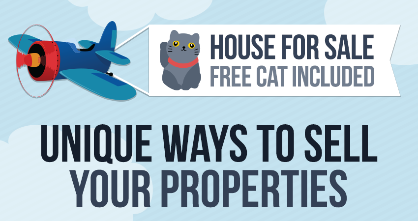Unique ways to sell property