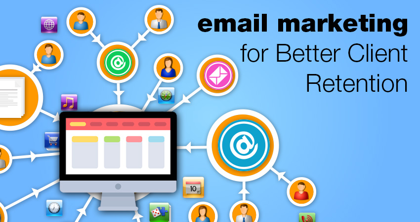 email-marketing-for-better-client-retention email-marketing-for-better-client-retention