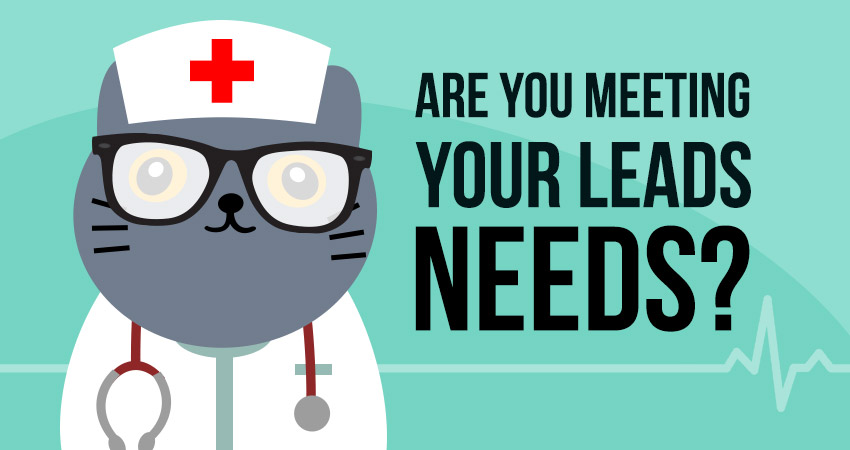 Are you meeting your leads needs