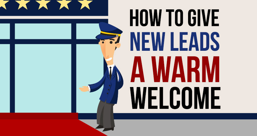 Welcoming Your Leads
