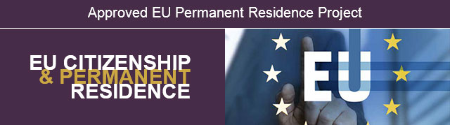 Approved EU Permanent Residence Project