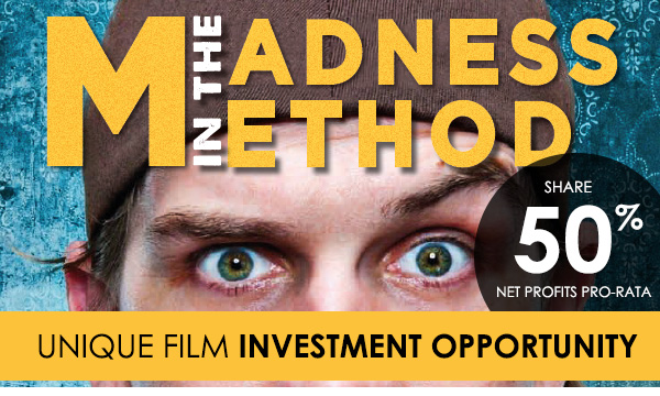 Madness in the method - Unique film investment opportunity
